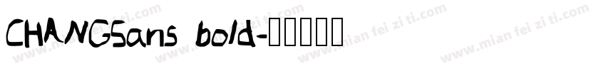 CHANGSans bold字体转换